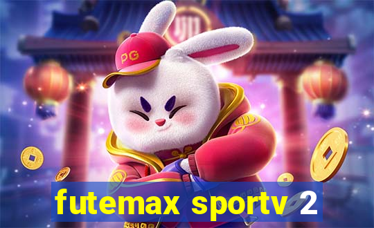 futemax sportv 2